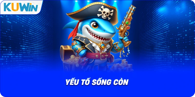 yếu tố sống còn
